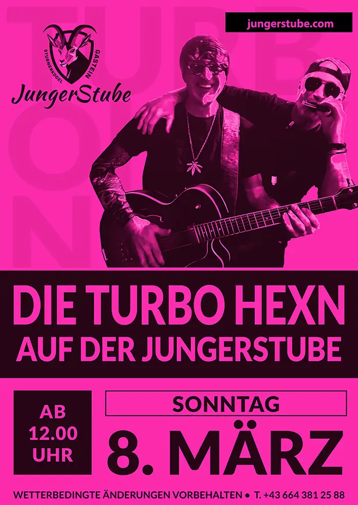Die Turbo Hexn auf der Jungerstube